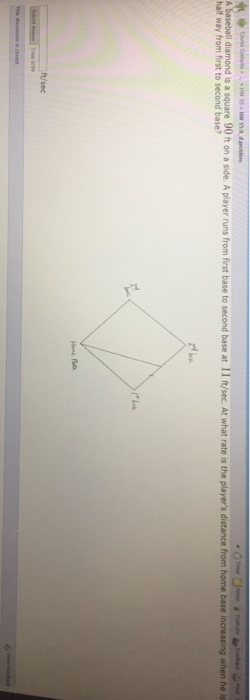 Solved A Baseball Diamond Is A Square 90 Ft On A Side A Chegg