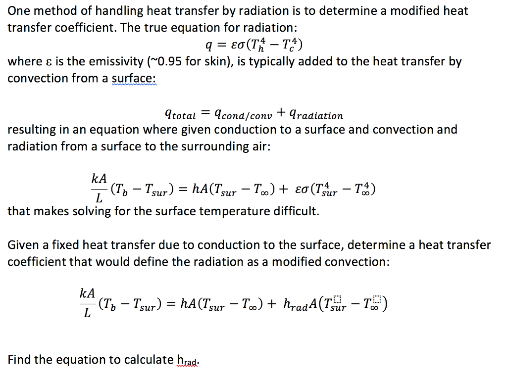 solved-one-method-of-handling-heat-transfer-by-radiation-chegg