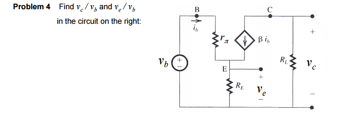 Solved Problem 4 Find Vc Vb And Ve Vb In The Circuit On The Chegg