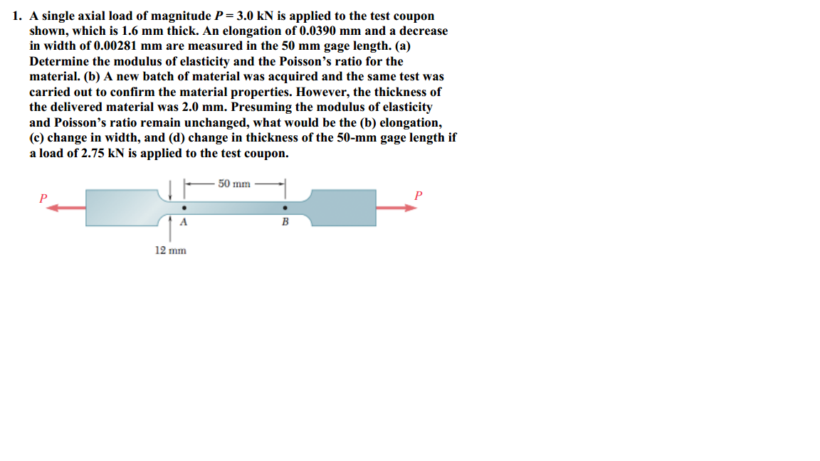 Solved 1 A Single Axial Load Of Magnitude P 3 0 KN Is Chegg