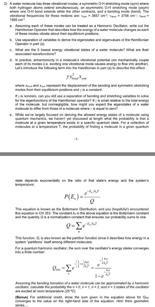 Solved A Water Molecule Has Three Vibrational Modes A Chegg