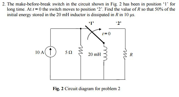 Solved: The Make-before-break Switch In The Circuit Shown ... | Chegg.com