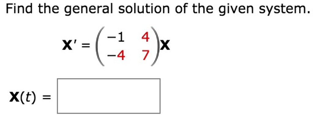 Solved Find The General Solution Of The Given System X Chegg