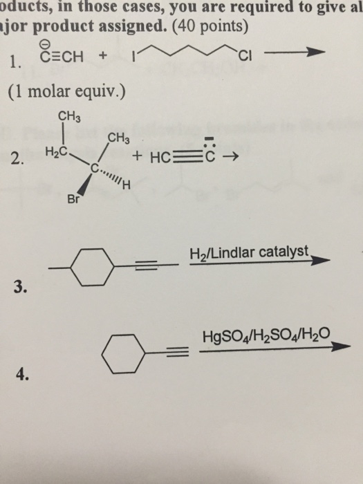 Solved Please Give The Principal Organic Products Of Each Chegg