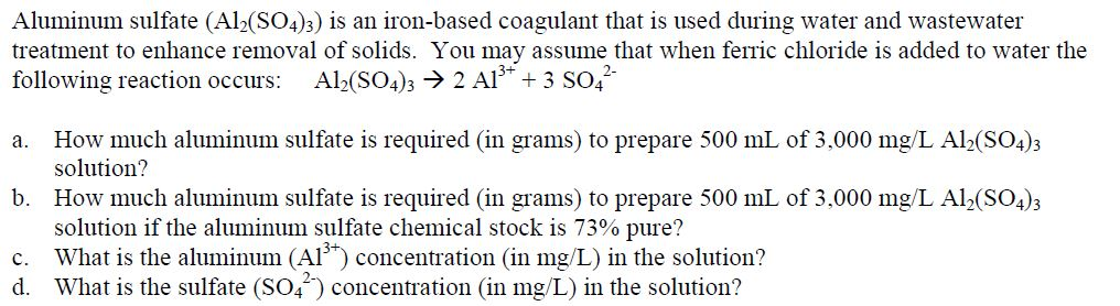 Solved Aluminum Sulfate Al2 SO4 3 Is An Iron Based Coag Chegg