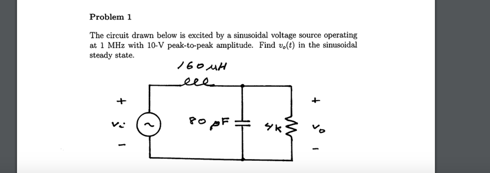 Solved The Circuit Drawn Below Is Excited By A Sinusoidal Chegg