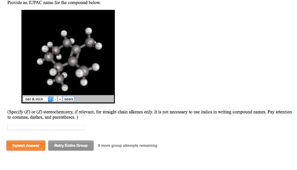 Solved Provide An IUPAC Name For The Compound Below Ball Chegg