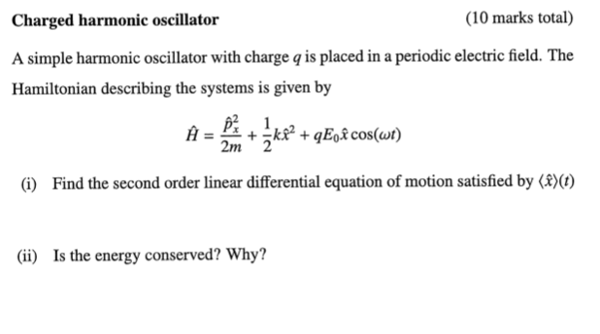 Solved A Simple Harmonic Oscillator With Charge Q Is Placed Chegg