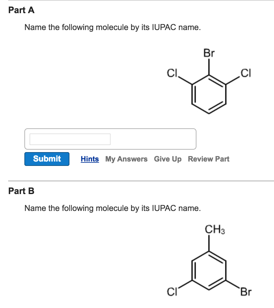 Solved Name The Following Molecule By Its IUPAC Name Name Chegg