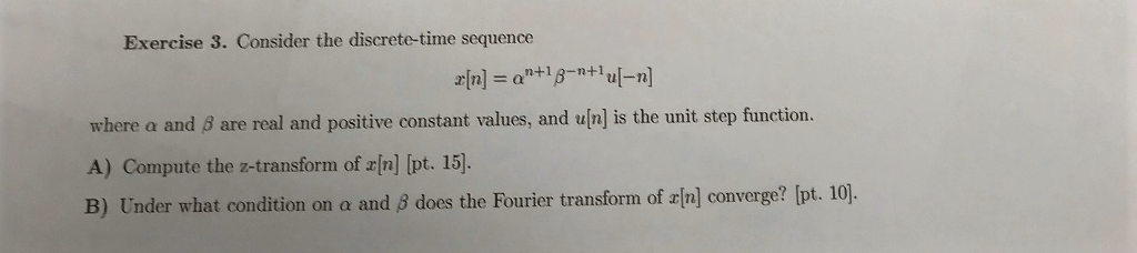 Solved Exercise 3 Consider The Discrete Time Sequence U N Chegg