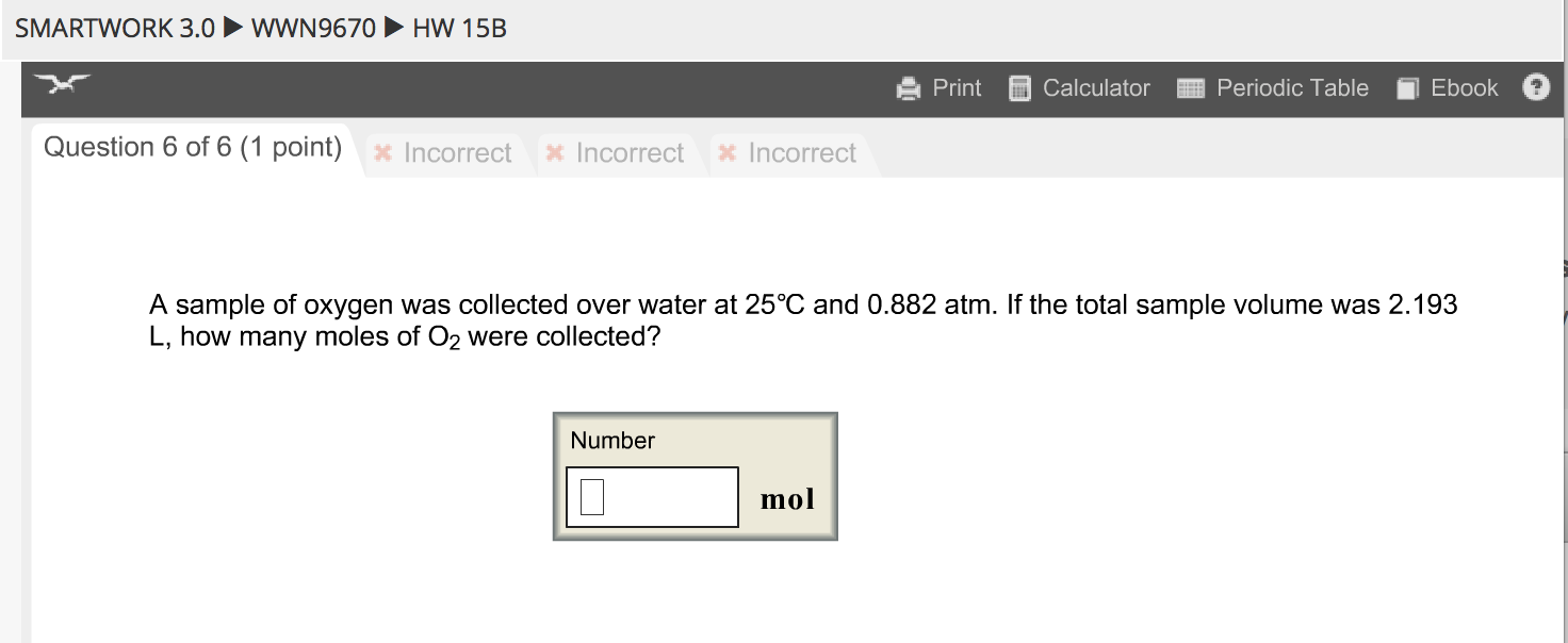 Solved A Sample Of Oxygen Was Collected Over Water At Chegg