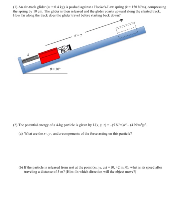 Solved An Air Track Glider M 0 4 Kg Is Pushed Against A Chegg