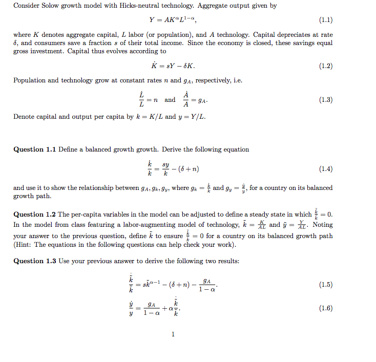 Solved Consider Solow Growth Model With Hicks Neutral Chegg