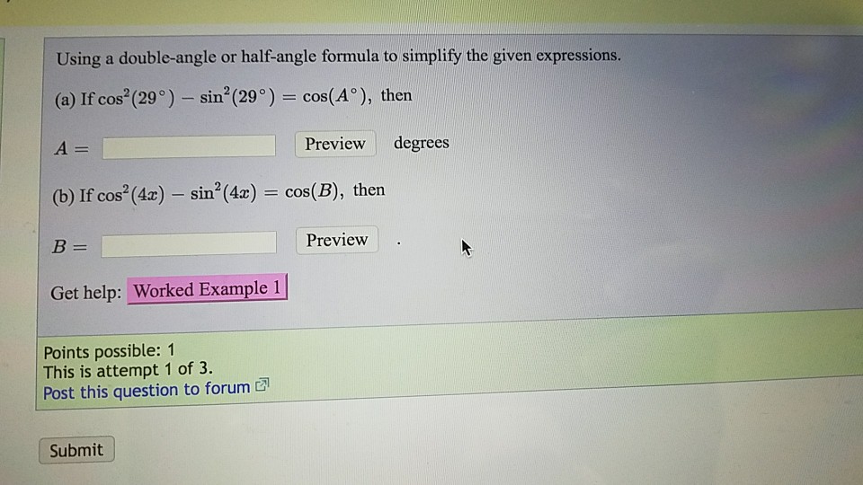 Solved Using A Double Angle Or Half Angle Formula To Chegg