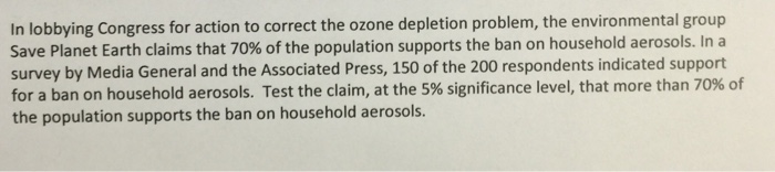 Solved In Lobbying Congress For Action To Correct The Ozone Chegg