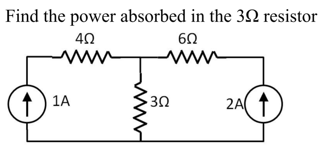 Solved Find The Power Absorbed In The 3 Ohm Resistor Chegg