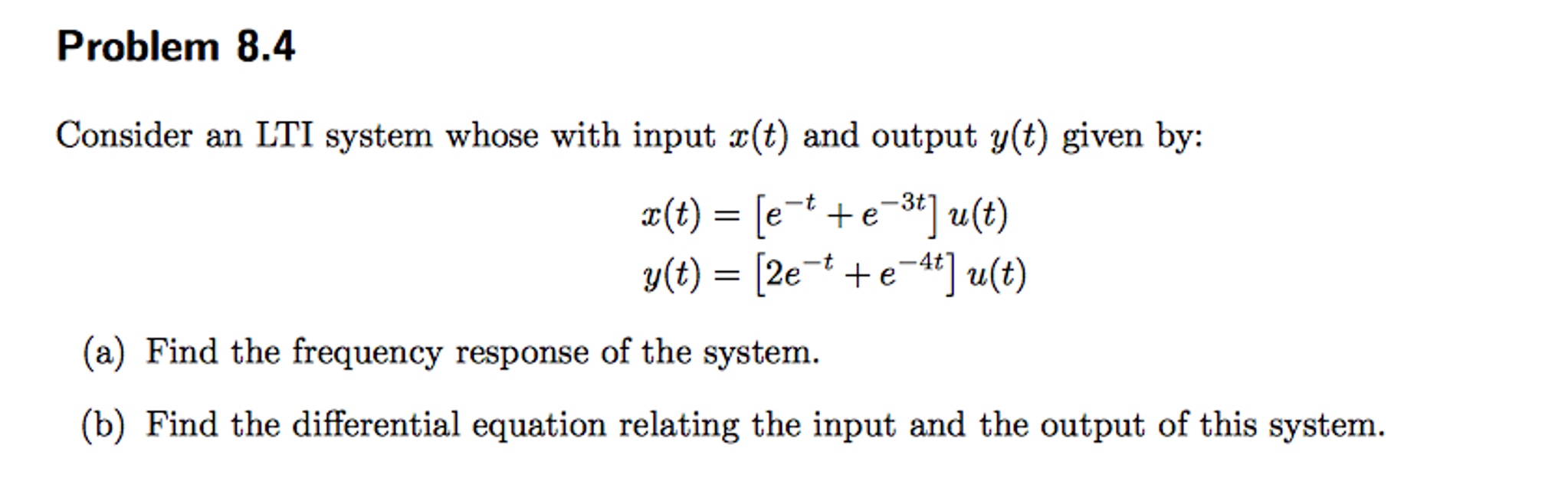 Solved Consider An LTI System Whose With Input And Output Chegg