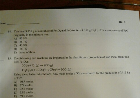 Solved You Heat 3 857 G Of A Mixture Of Fe 3 O 4 And FeO To Chegg