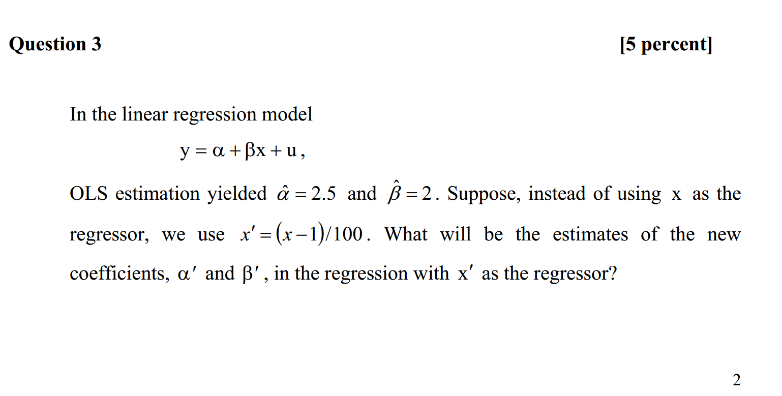 Solved In The Linear Regression Model Y Alpha Beta X Chegg