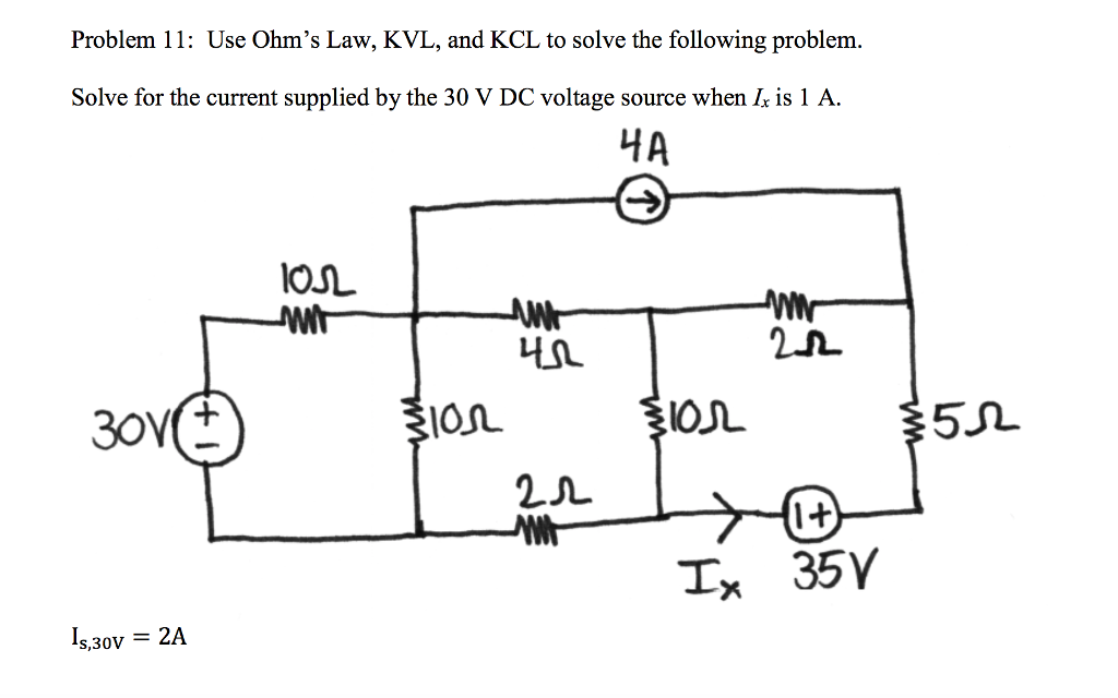 Solved Use Ohm S Law Kvl And Kcl To Solve The Following Chegg