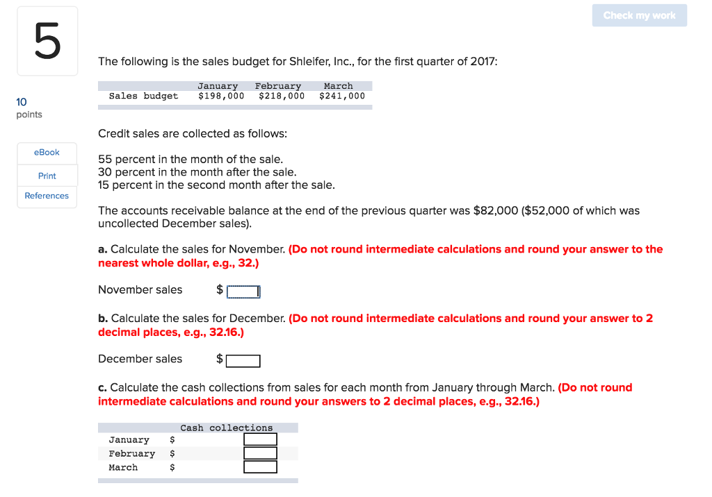 Solved Check My Work 5 The Following Is The Sales Budget For Chegg