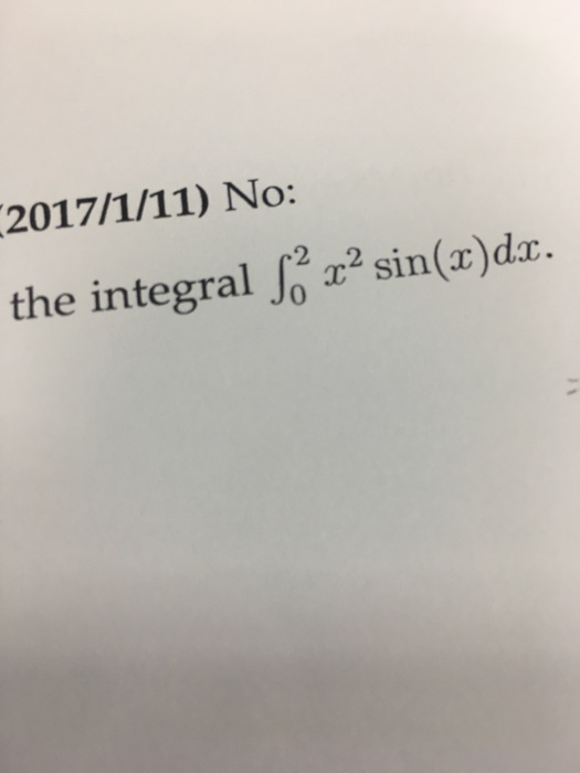 Solved The Integral Infinity X Sin X Dx Chegg