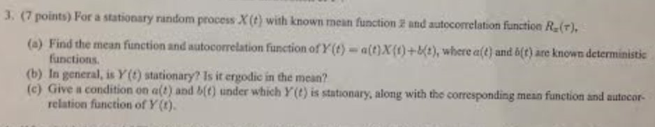 Solved For A Stationary Random Process X T With Known Mean Chegg