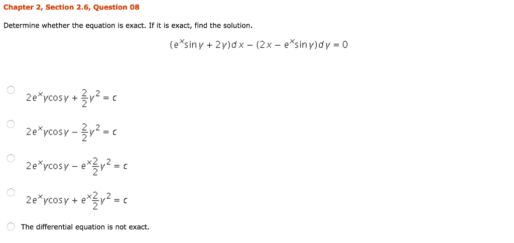 Solved Determine Whether The Equation Is Exact If It Is Chegg