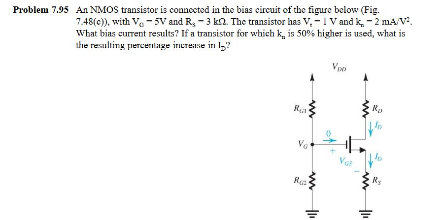 Solved An NMOS Transistor Is Connected In The Bias Circuit Chegg