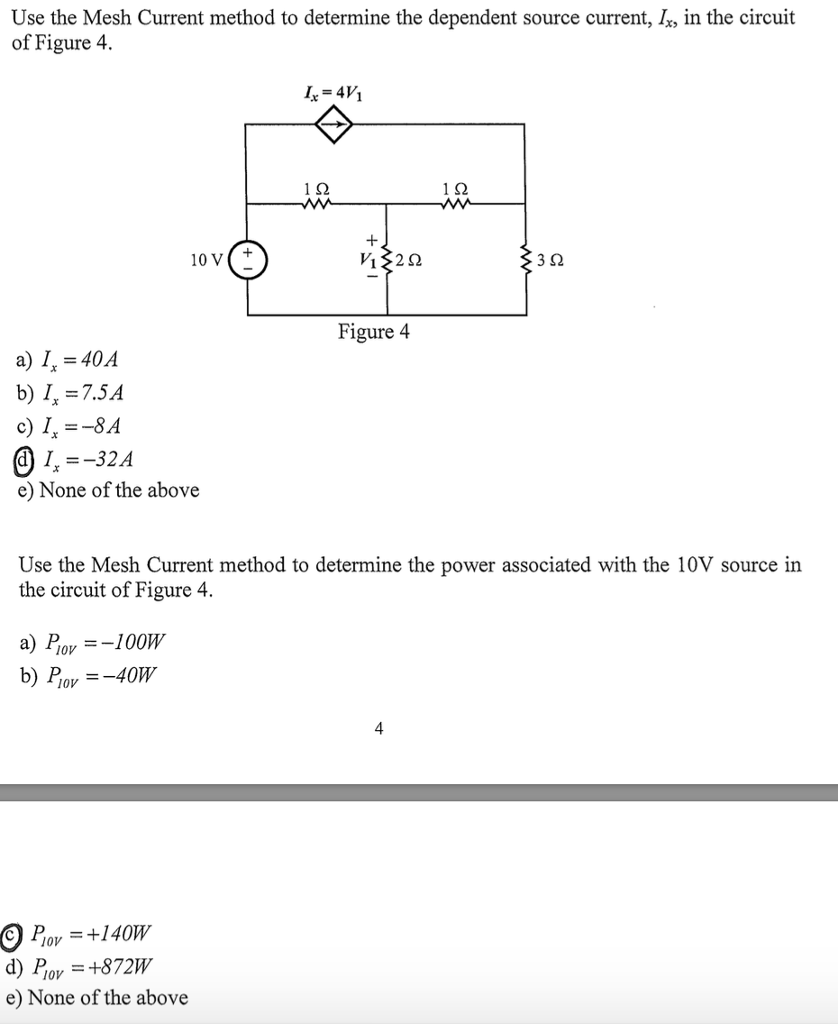 Solved Use The Mesh Current Method To Determine The Chegg