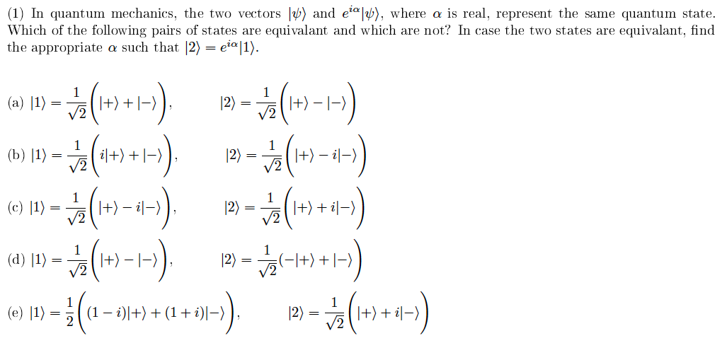 Solved In Quantum Mechanics The Two Vectors And Where A Chegg