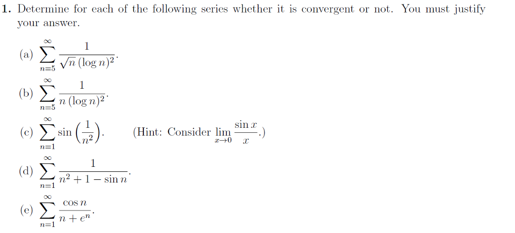 Solved Determine For Each Of The Following Series Whether Chegg