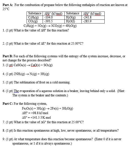 Solved For The Combustion Of Propane Below The Following Chegg