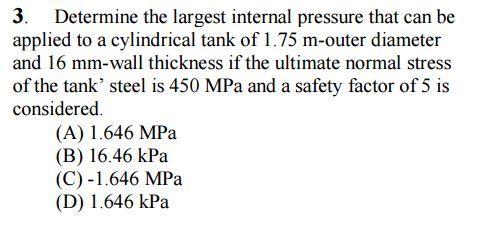 Determine The Largest Internal Pressure That Can Be Chegg