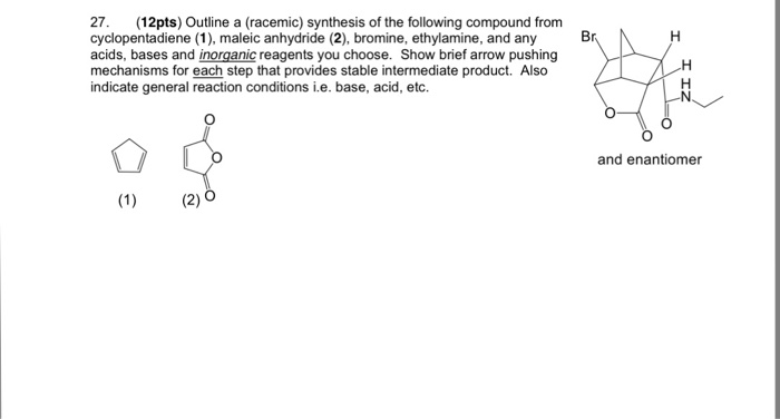 Solved Outline A Racemic Synthesis Of The Following Chegg