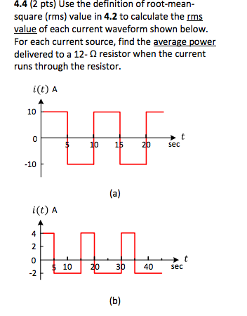 Solved Use The Definition Of Root Mean Square Rms Value Chegg