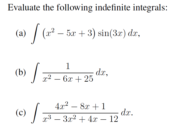 How do you evaluate the indefinite integral?