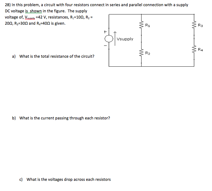 Solved 28 In This Problem A Circuit With Four Resistors Chegg