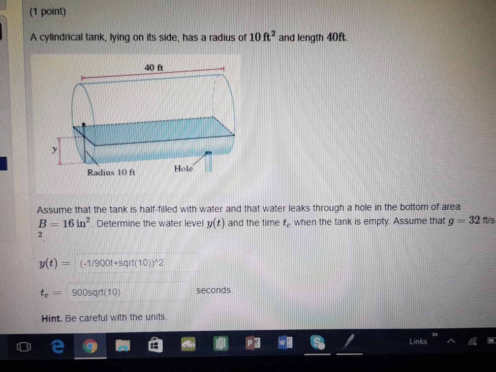 Solved 1 Point A Cylindrical Tank Lying On Its Side Has Chegg