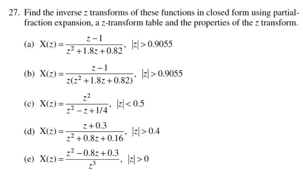 Solved Find The Inverse Z Transforms Of These Functions Chegg