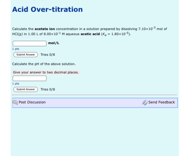 Solved Acid Over Titration Calculate The Acetate Ion Chegg