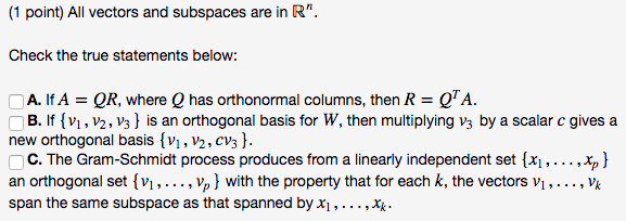 Solved All Vectors And Subspaces Are In R N Check The True Chegg