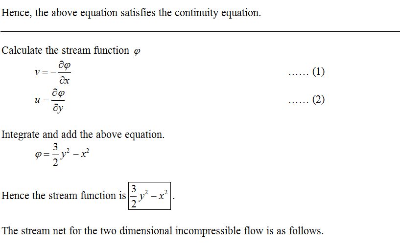 (Solved) - A two-dimensional incompressible flow is given by the ...
