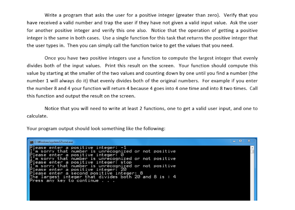 Solved Write A Program That Asks The User For A Positive Chegg