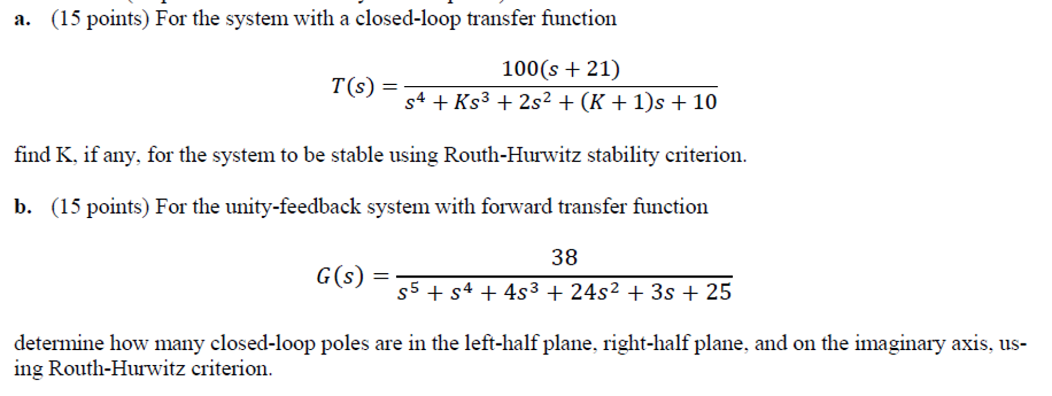 Solved For The System With A Closed Loop Transfer Function Chegg