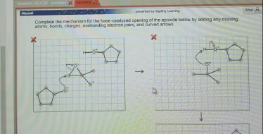 Solved Complete The Mechanism For The Base Catalyzed Opening Chegg