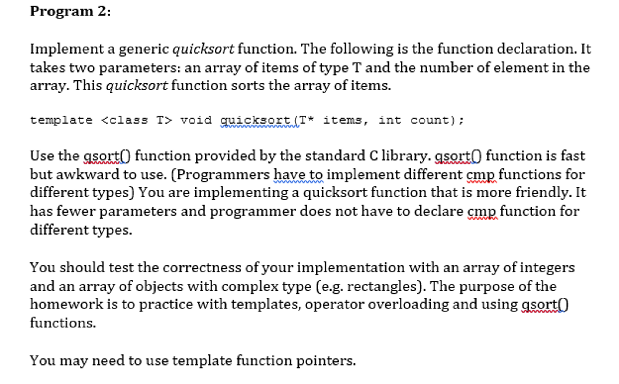 Solved Implement A Generic Quicksort Function The Following Chegg