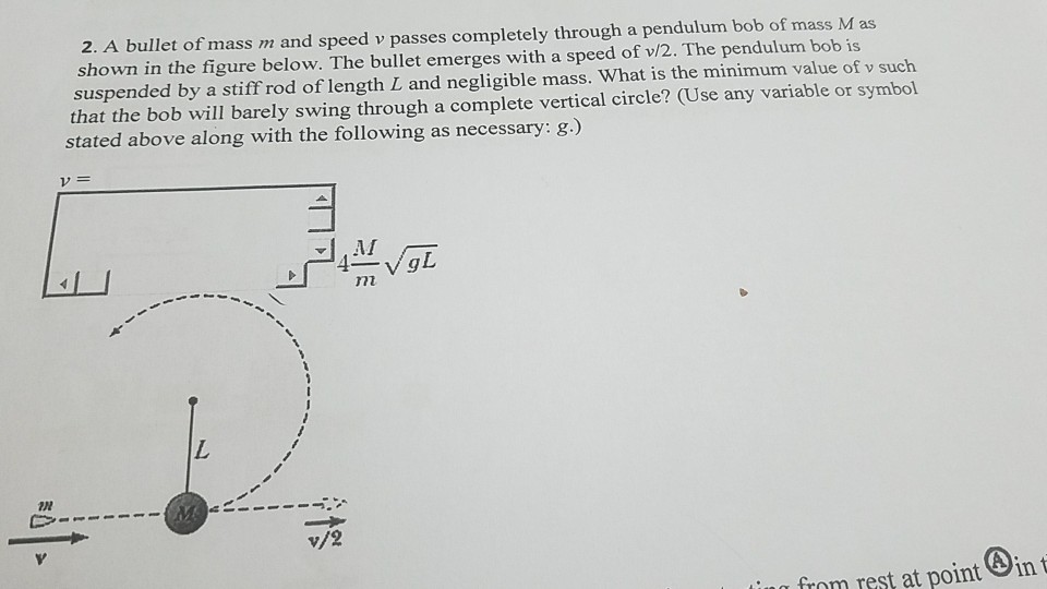 Solved 2 A Bullet Of Mass M And Speed V Passes Completely Chegg