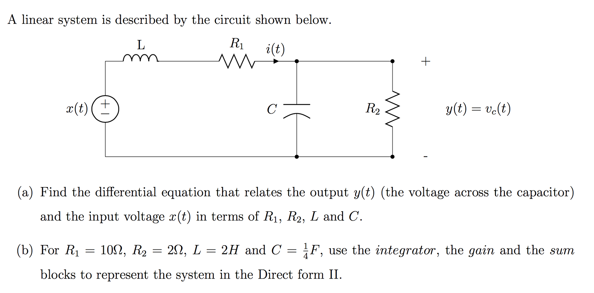 Solved A Linear System Is Described By The Circuit Shown Chegg