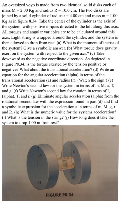 Solved An Oversized Yoyo Is Made From Two Identical Solid Chegg